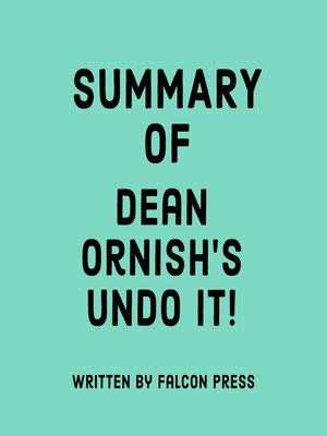 cover image of Summary of Dean Ornish's Undo It!